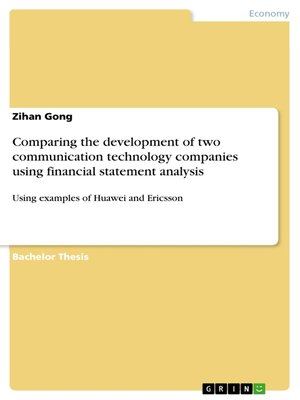 cover image of Comparing the development of two communication technology companies using financial statement analysis
